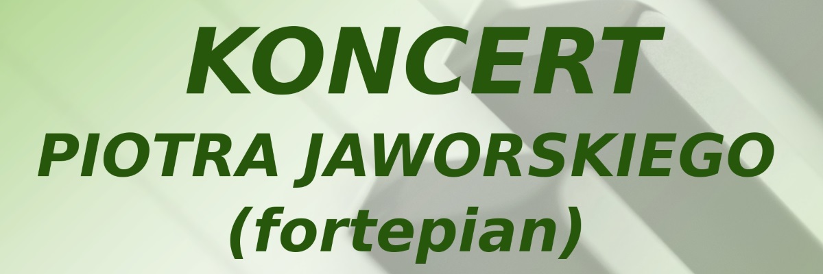 Koncert Piotra Jaworskiego – zaproszenie