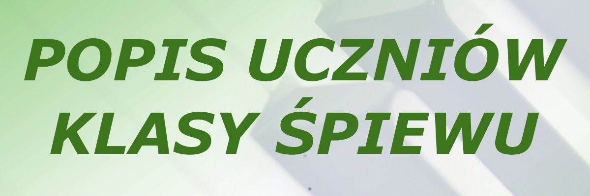 Popis uczniów klasy śpiewu – zaproszenie 
