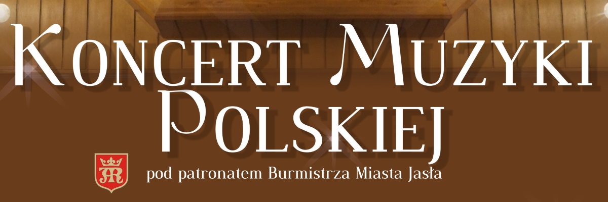 Koncert muzyki polskiej – zaproszenie
