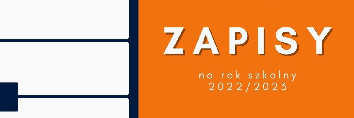 Zapisy na rok szkolny 2022/2023