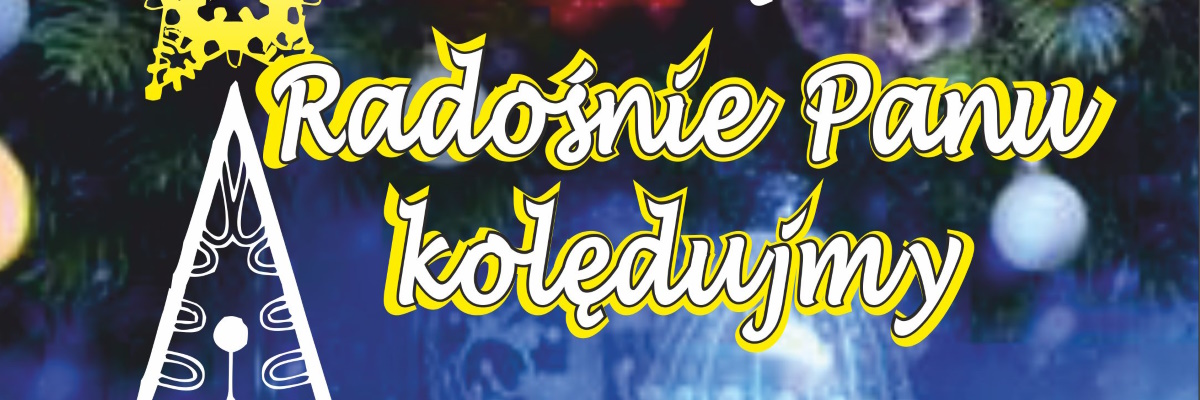 Koncert kolęd i pastorałek - zaproszenie