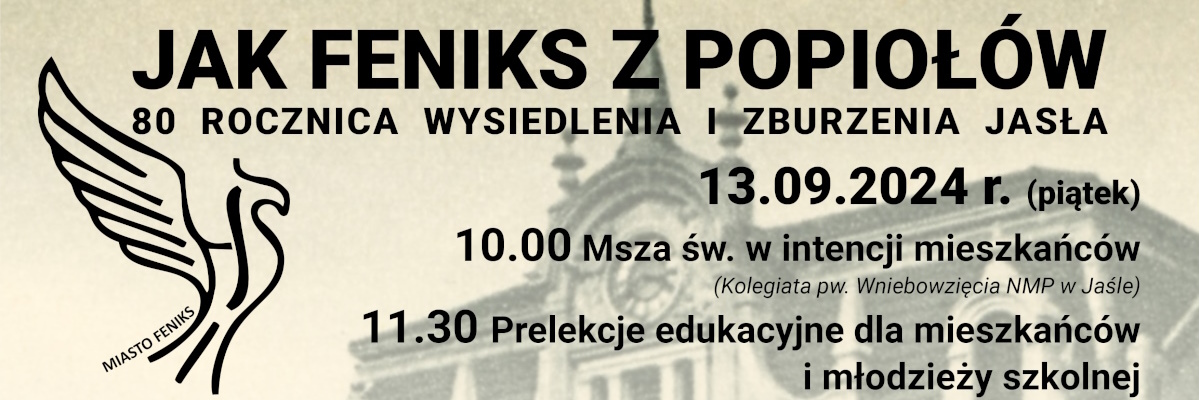 Uroczystości 80 rocznicy wysiedlenia i zburzenia Jasła